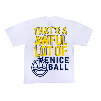 T-Shirt - THAT'S A AWFUL LOT OF VENICEBALL